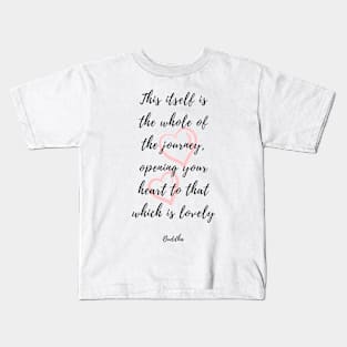 Beautiful Sayings Kids T-Shirt